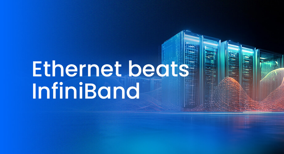 Ethernet beats InfiniBand in production. See the numbers